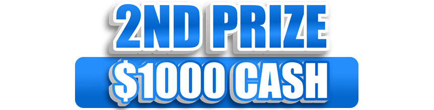 2nd Prize $1000 Cash